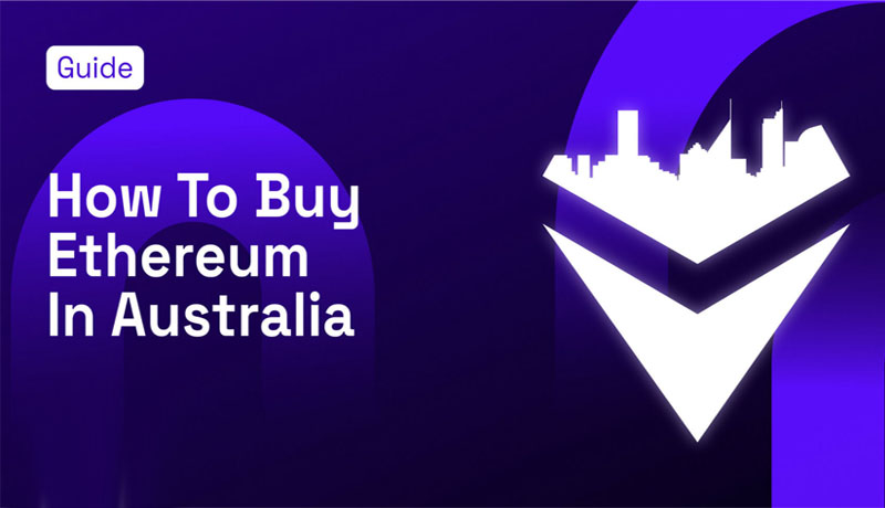 How to Buy Ethereum in Australia?